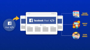 Facebook Pixel: Why It’s Crucial for Digital Marketing