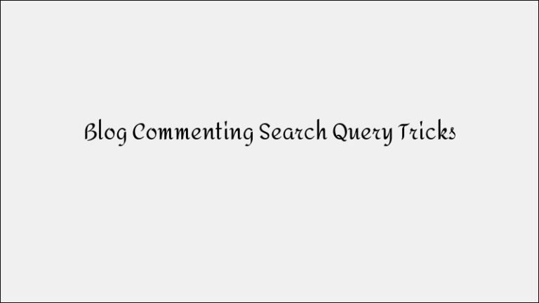 Blog Commenting: Advanced Search Query Tricks