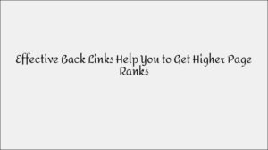 How Effective Backlinks Improve Your Page Rank