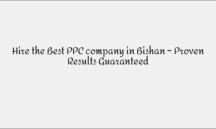 Hire the Best PPC company in Bishan – Proven Results Guaranteed