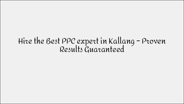 Strategic PPC Agency in Sungei Kadut – B2B Advertising Campaigns