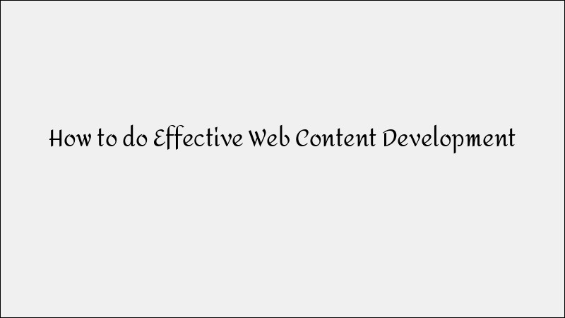 How to Develop High-Quality Web Content for SEO