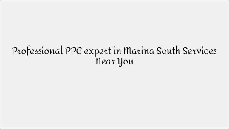 Experienced PPC Expert in Bukit Batok: Google Ads Management for Local Businesses