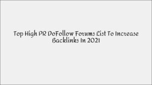 Top High-PR DoFollow Forums for Quality Backlinks