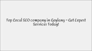 Leading SEO Company in Pasir Ris - Proven Traffic Generation