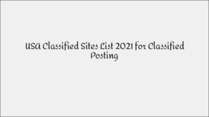 Top USA Classified Sites List 2021 for Posting Ads