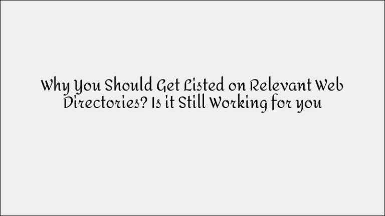 Why Relevant Web Directory Listings Still Matter for Your SEO Strategy